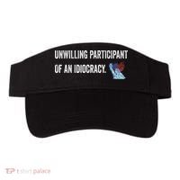 Unwilling Participant Of An Idiocracy Visor thumb 0