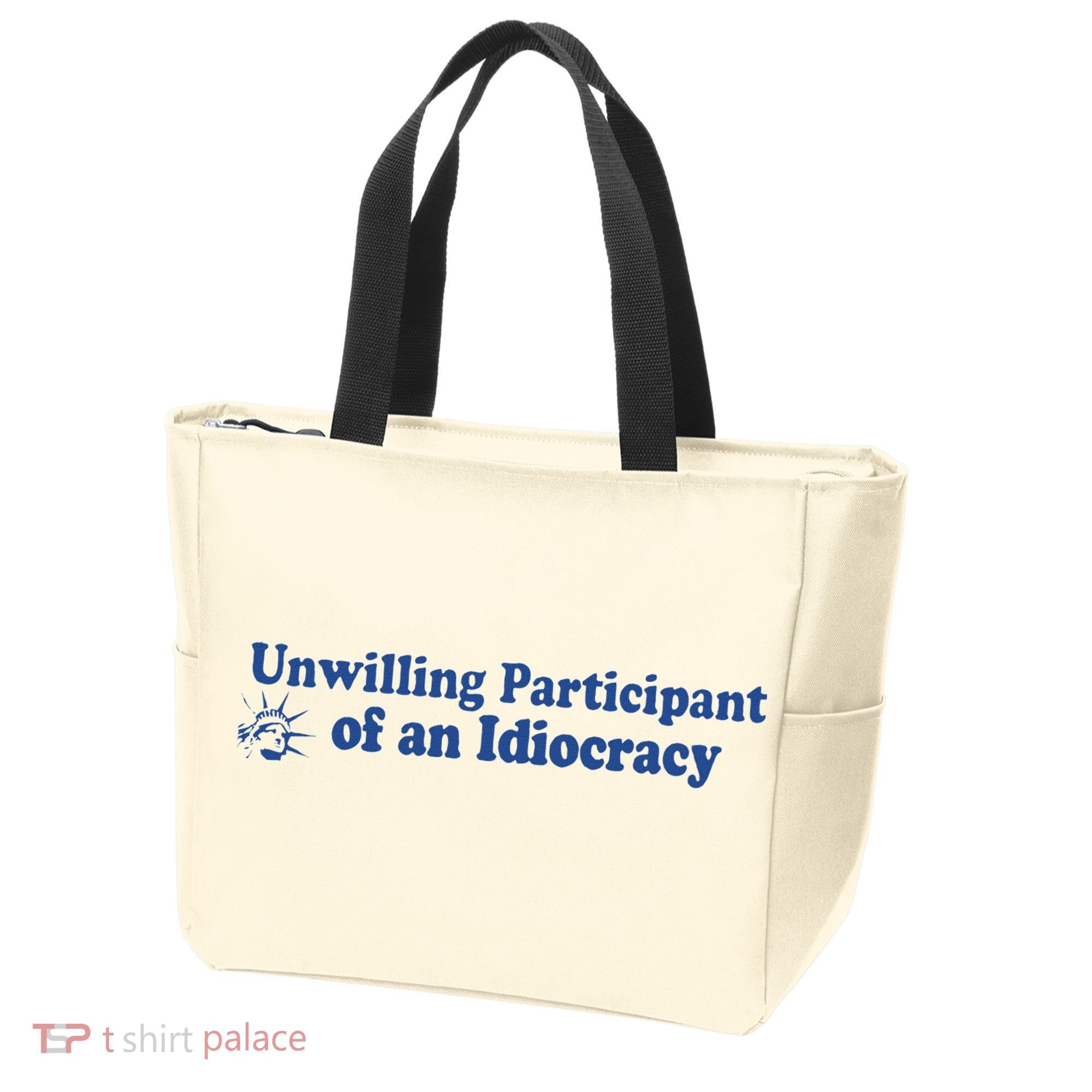 Unwilling Participant Of An Idiocracy Tote Bag