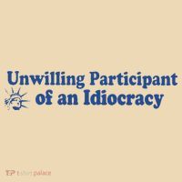 Unwilling Participant Of An Idiocracy Tote Bag thumb 4