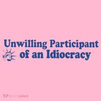 Unwilling Participant Of An Idiocracy Coaster thumb 2