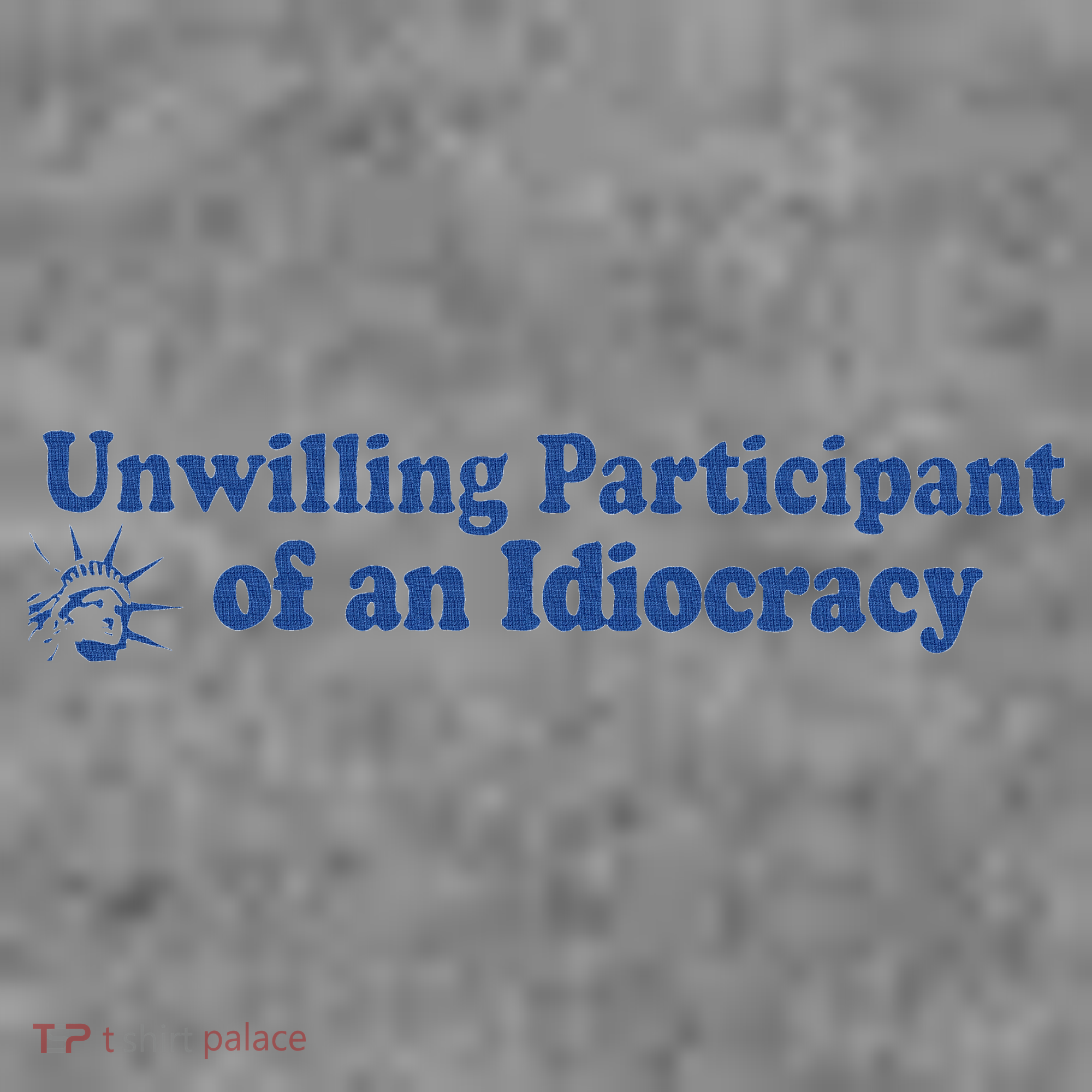 Unwilling Participant Of An Idiocracy Toddler Hoodie