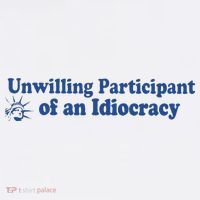 Unwilling Participant Of An Idiocracy Women's Tank Top thumb 5