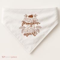 Until Pumpkin Pie Do Us Apart USA-Made Doggie Bandana thumb 0