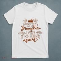 Until Pumpkin Pie Do Us Apart T-Shirt thumb 5