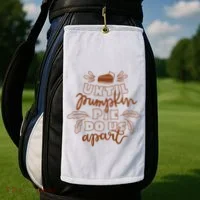 Until Pumpkin Pie Do Us Apart Golf Towel thumb 2