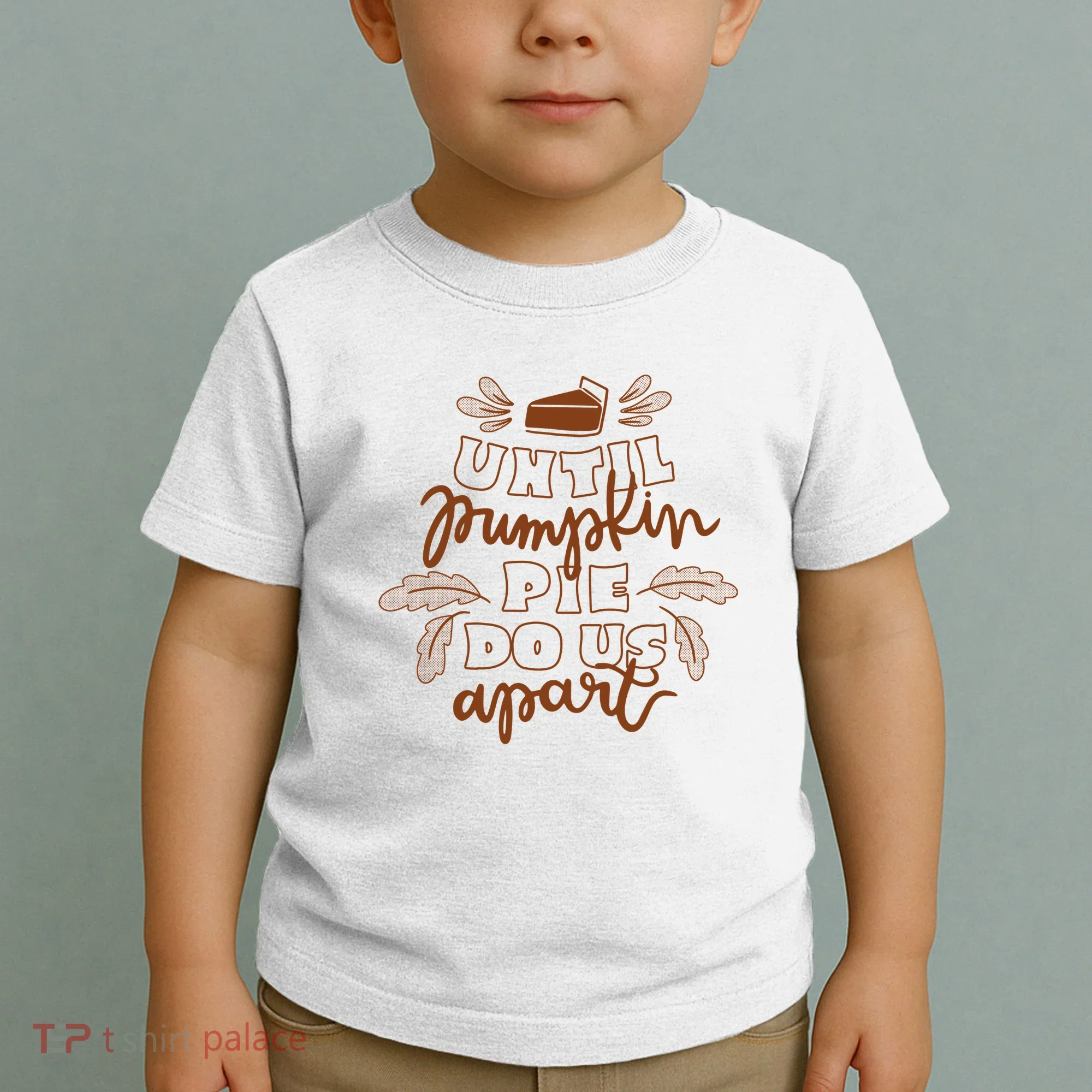 Until Pumpkin Pie Do Us Apart Toddler T-Shirt