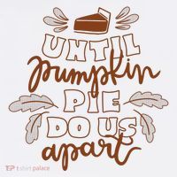 Until Pumpkin Pie Do Us Apart Women's Long Sleeve Shirt thumb 2
