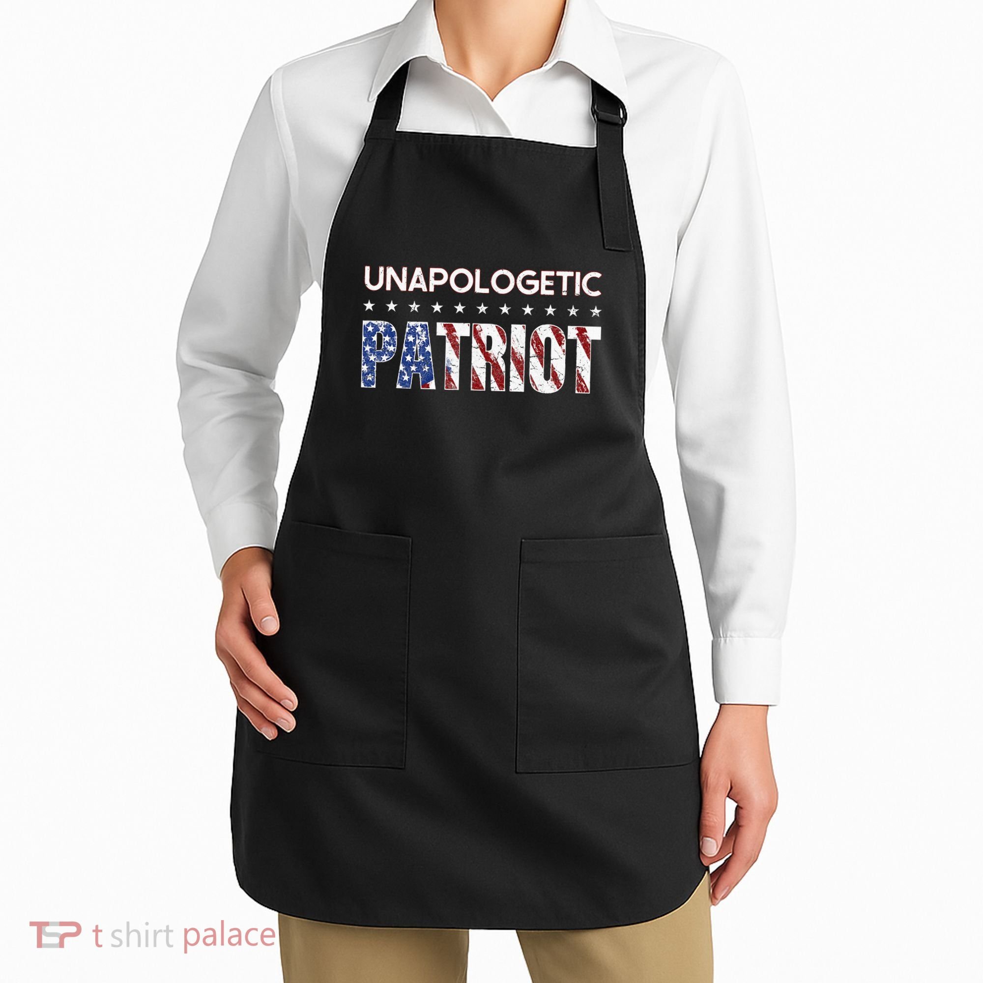 Unapologetic Patriot Patriotic American Conservative Apron