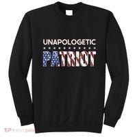 Unapologetic Patriot Patriotic American Conservative Sweatshirt thumb 0