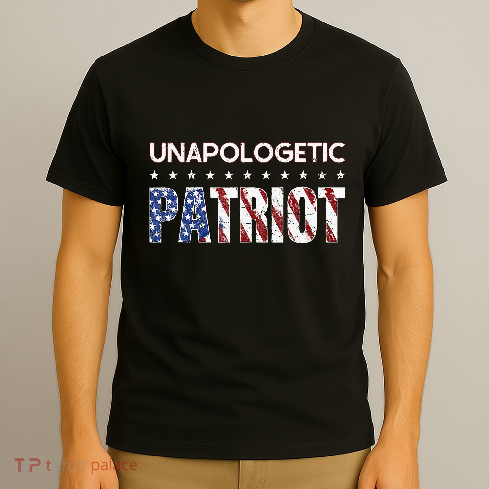 Unapologetic Patriot Patriotic American Conservative T-Shirt