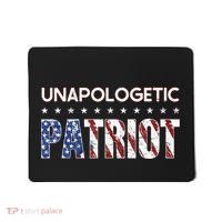 Unapologetic Patriot Patriotic American Conservative Mousepad thumb 0
