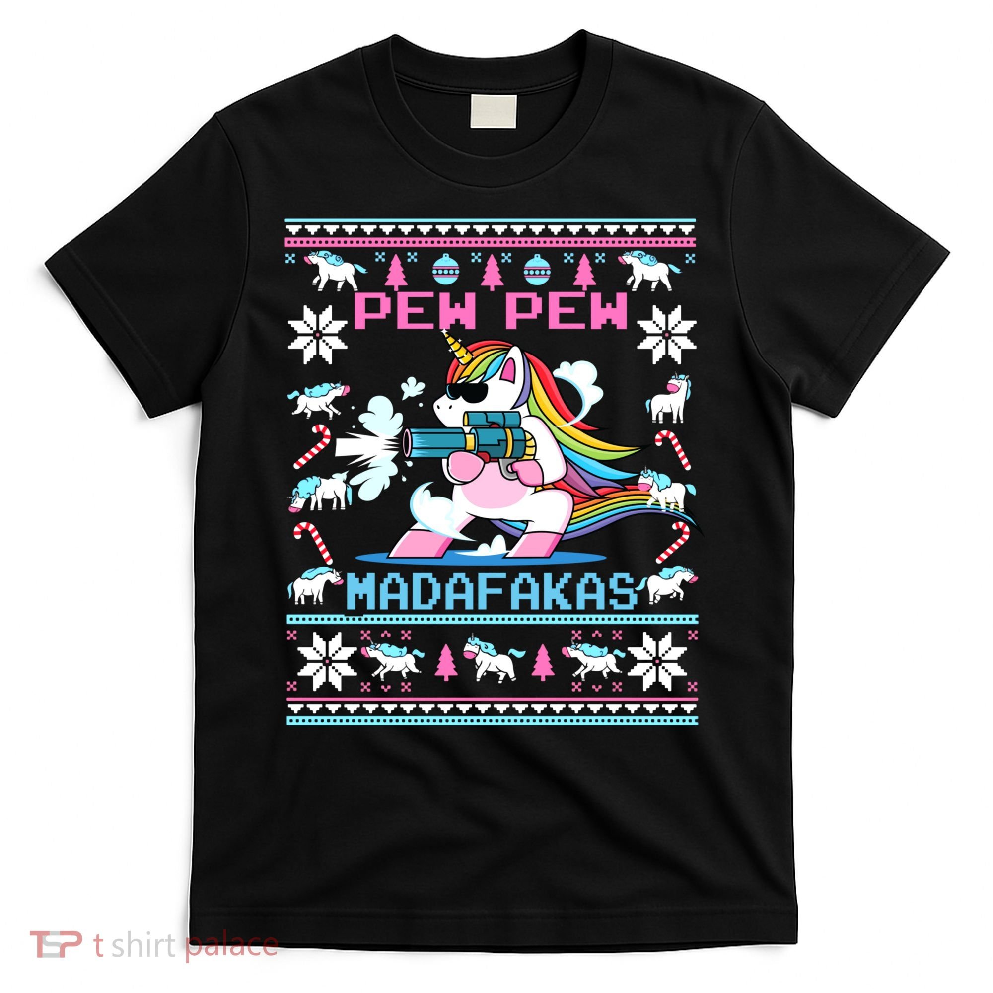 Unicorn Pew Pew Madafakas Ugly Christmas Sweater T-Shirt