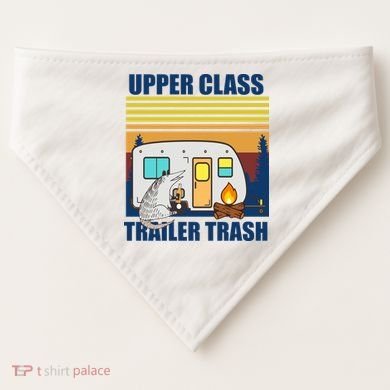 Upper Class Trailer trash USA-Made Doggie Bandana