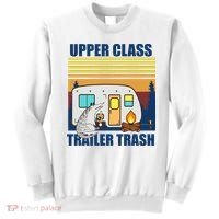Upper Class Trailer trash Sweatshirt thumb 0
