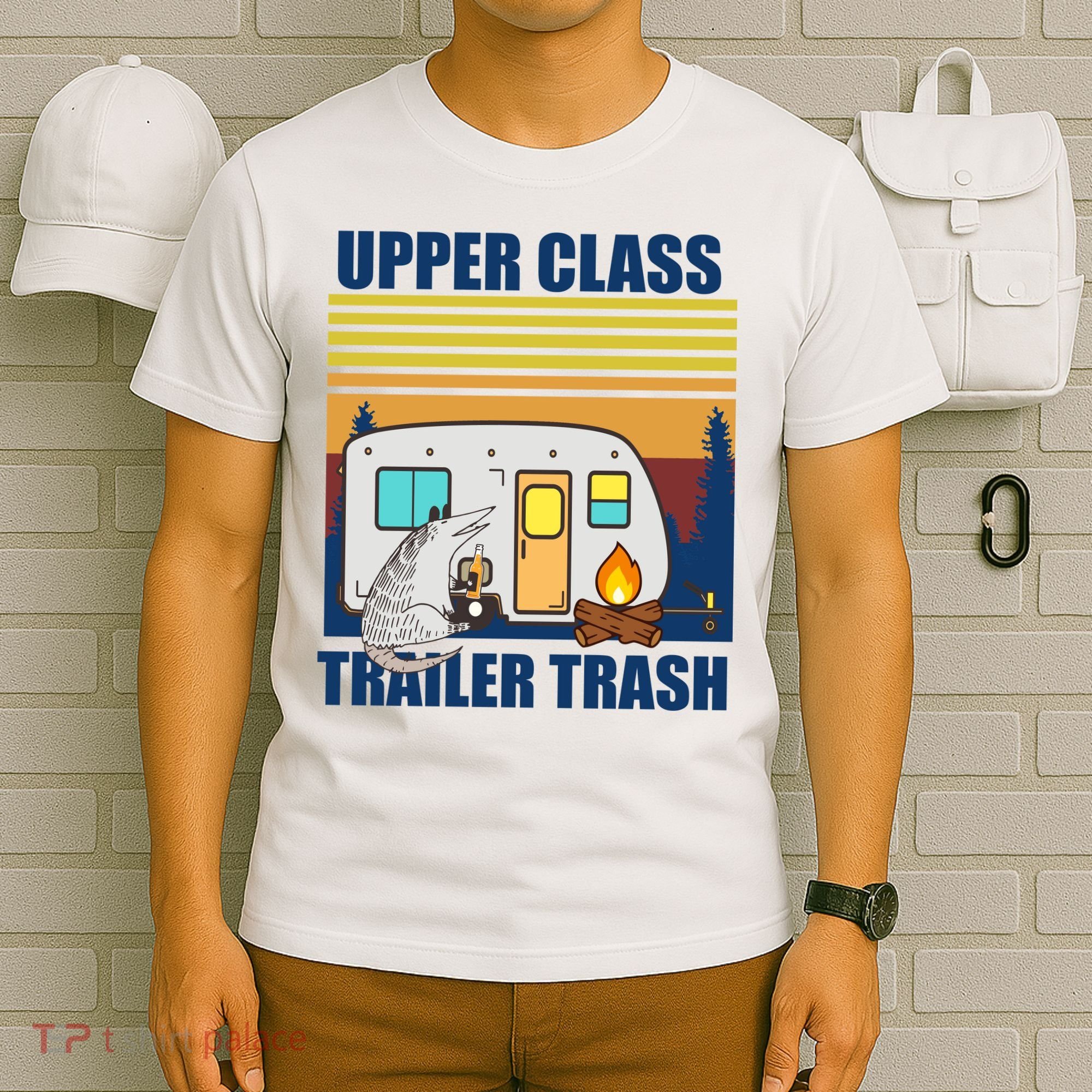 Upper Class Trailer trash T-Shirt