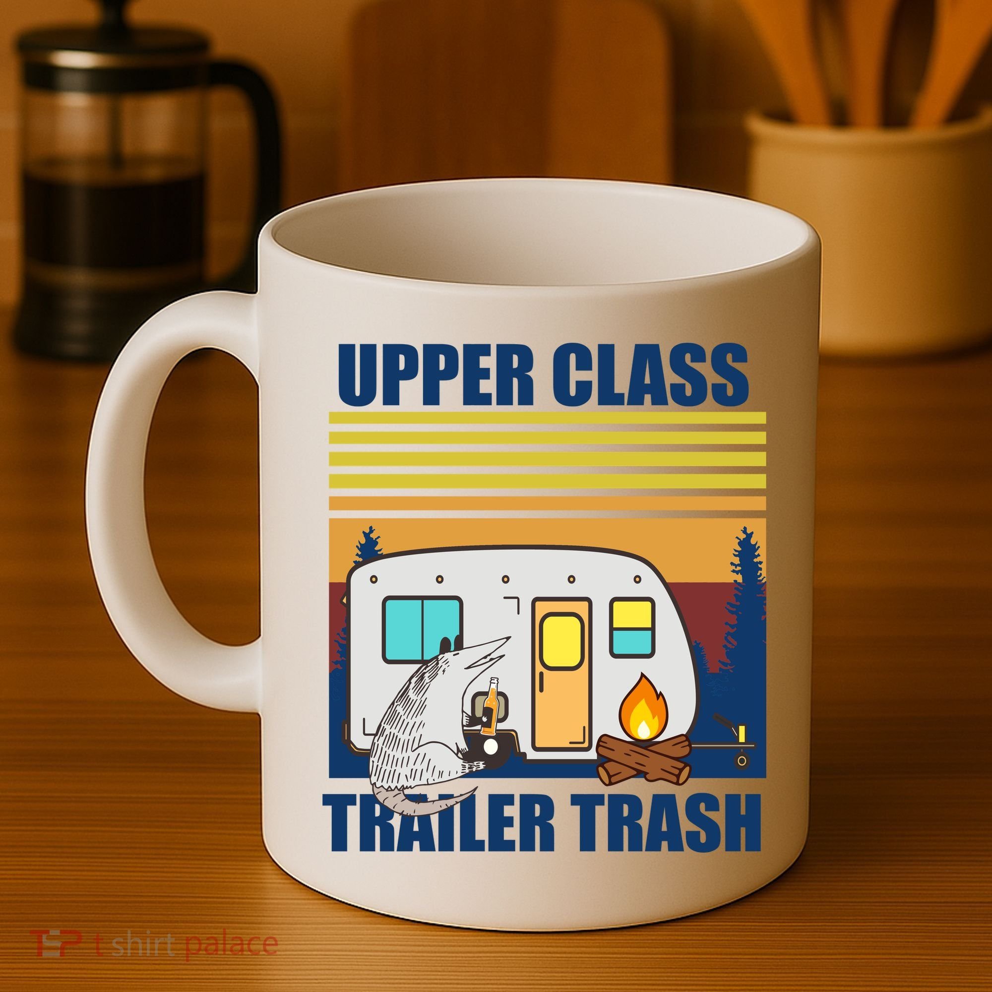 Upper Class Trailer trash Coffee Mug