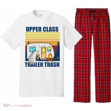Upper Class Trailer trash Pajama Set