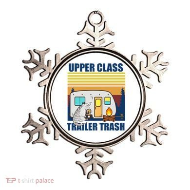 Upper Class Trailer trash Ornament