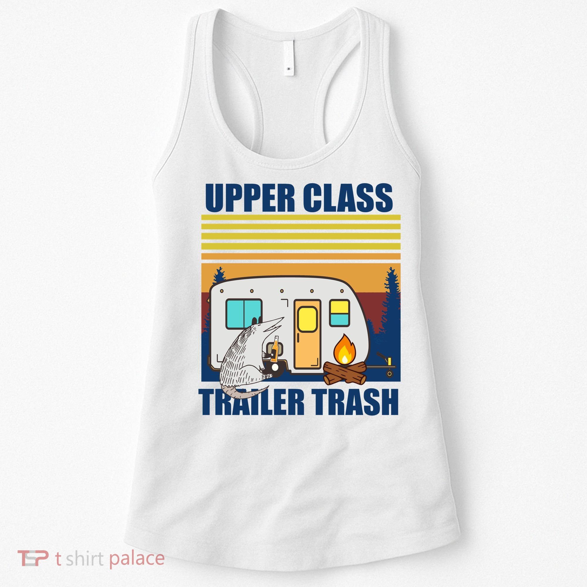 Upper Class Trailer trash Women's Tank Top