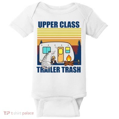 Upper Class Trailer trash Baby Bodysuit