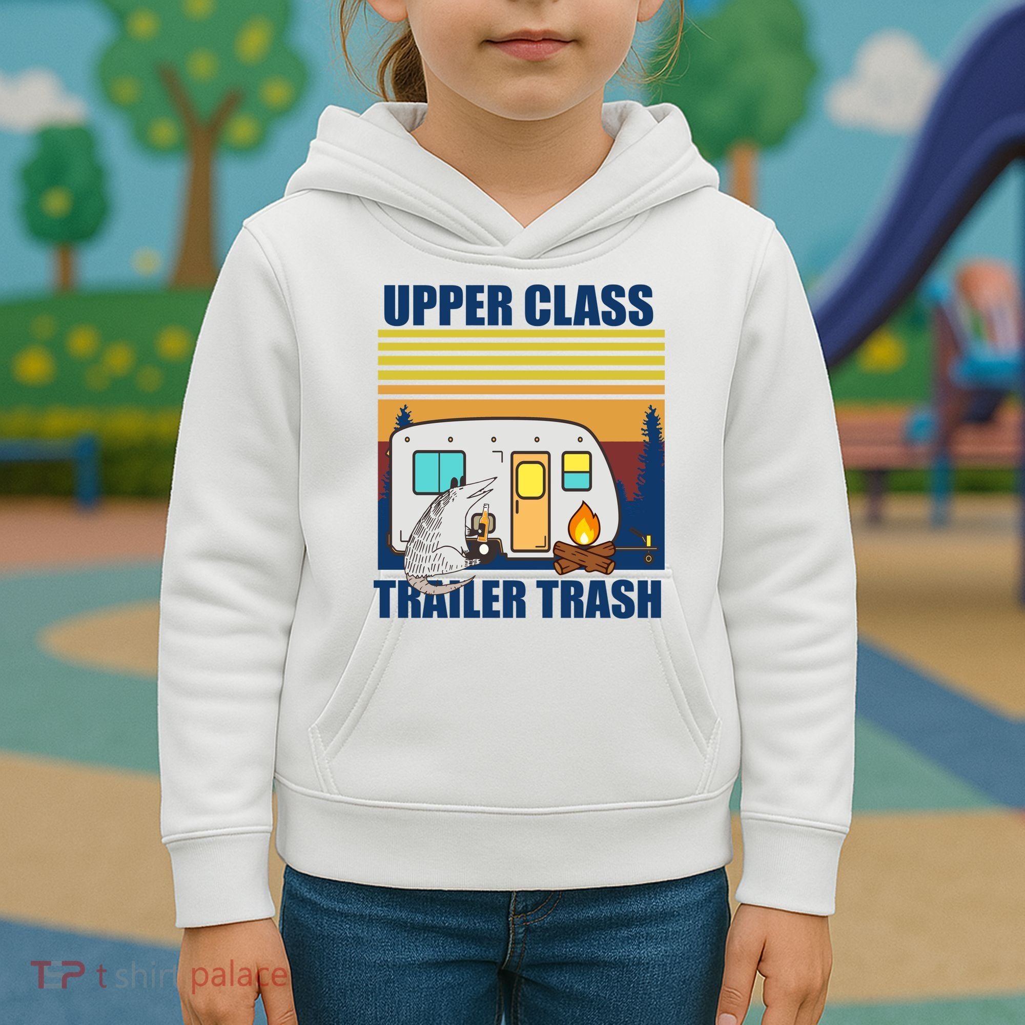 Upper Class Trailer trash Kids Hoodie