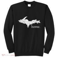 Upper Peninsula Up Home Yooper Pride Michigan Roots Sweatshirt thumb 0