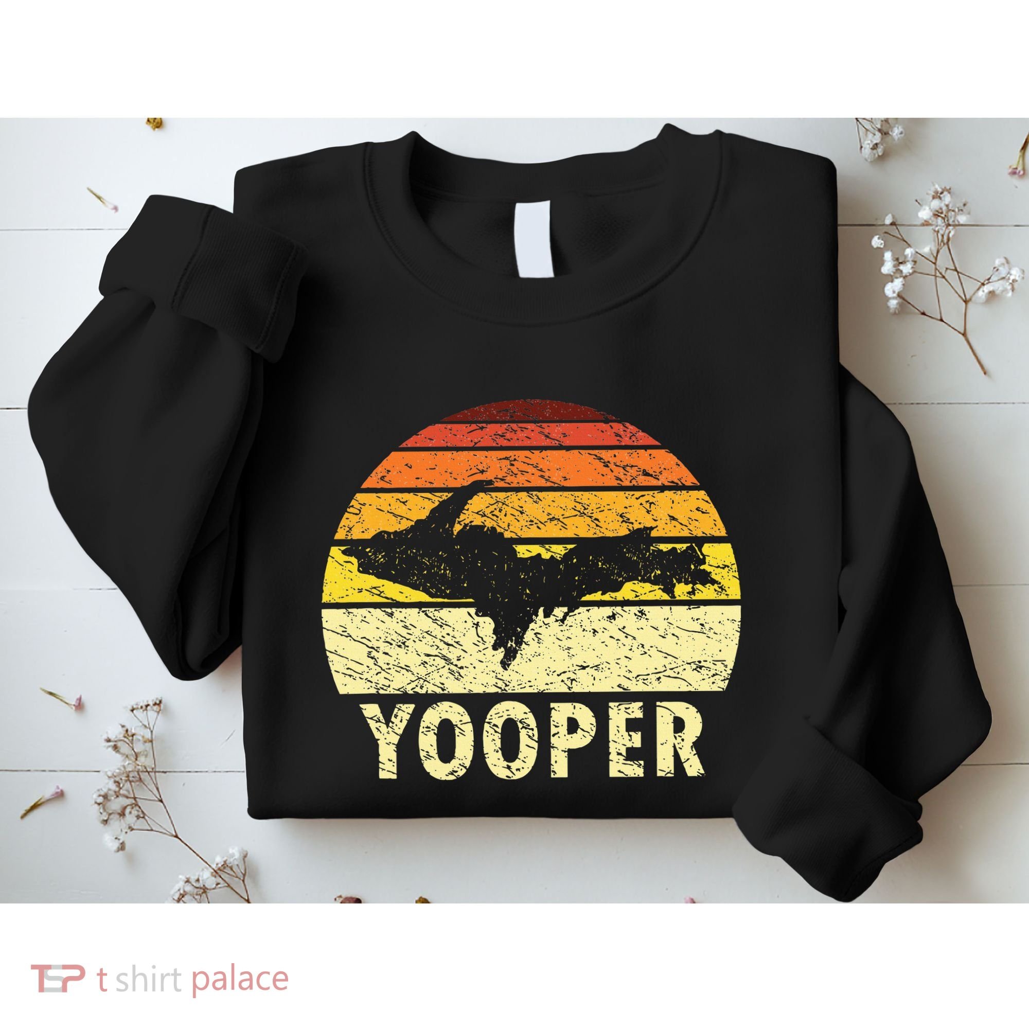 Upper Peninsula Up Yooper Pride Michigan Roots Sweatshirt