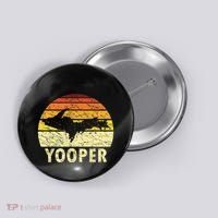 Upper Peninsula Up Yooper Pride Michigan Roots Button thumb 0