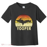 Upper Peninsula Up Yooper Pride Michigan Roots Toddler T-Shirt thumb 0