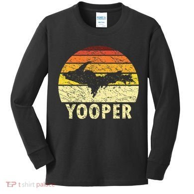 Upper Peninsula Up Yooper Pride Michigan Roots Kids Long Sleeve Shirt