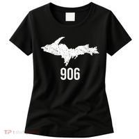 Upper Peninsula Up 906 Yooper Pride Michigan Roots Gift Women's T-Shirt thumb 0