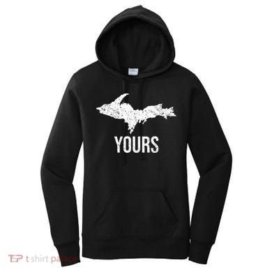 Upper Peninsula UP Yours Yooper Pride Michigan Roots Women's Hoodie
