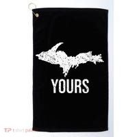 Upper Peninsula UP Yours Yooper Pride Michigan Roots Golf Towel thumb 0
