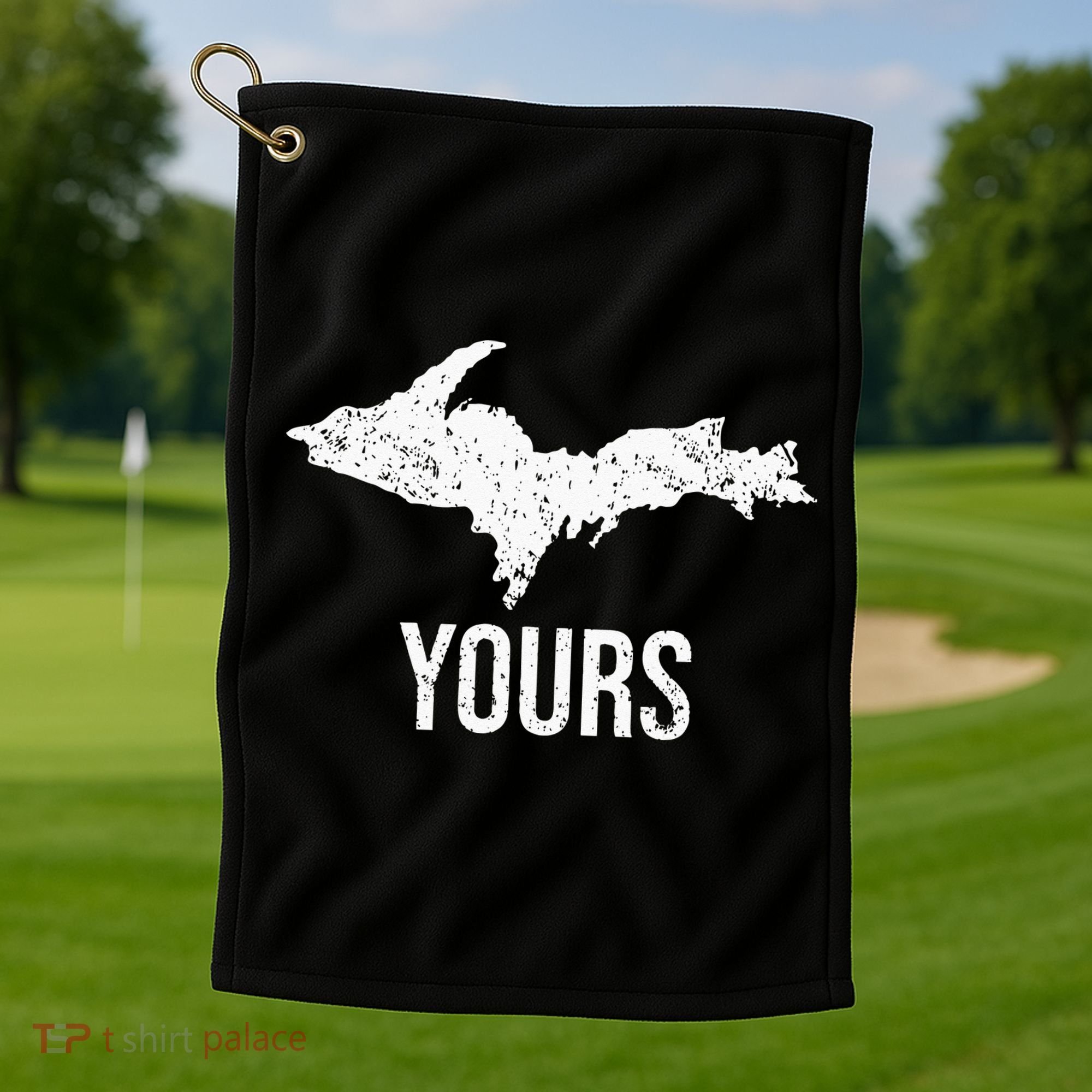 Upper Peninsula UP Yours Yooper Pride Michigan Roots Golf Towel