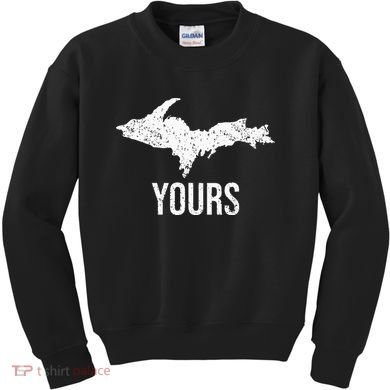 Upper Peninsula UP Yours Yooper Pride Michigan Roots Kids Sweatshirt