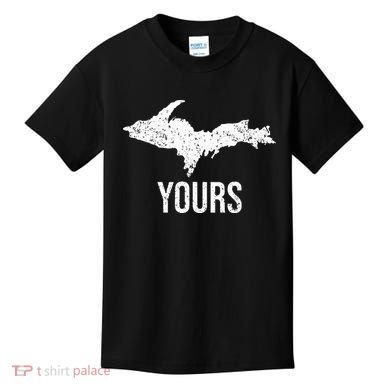 Upper Peninsula UP Yours Yooper Pride Michigan Roots Kids T-Shirt