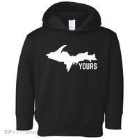 U P Yours Upper Peninsula Toddler Hoodie thumb 0