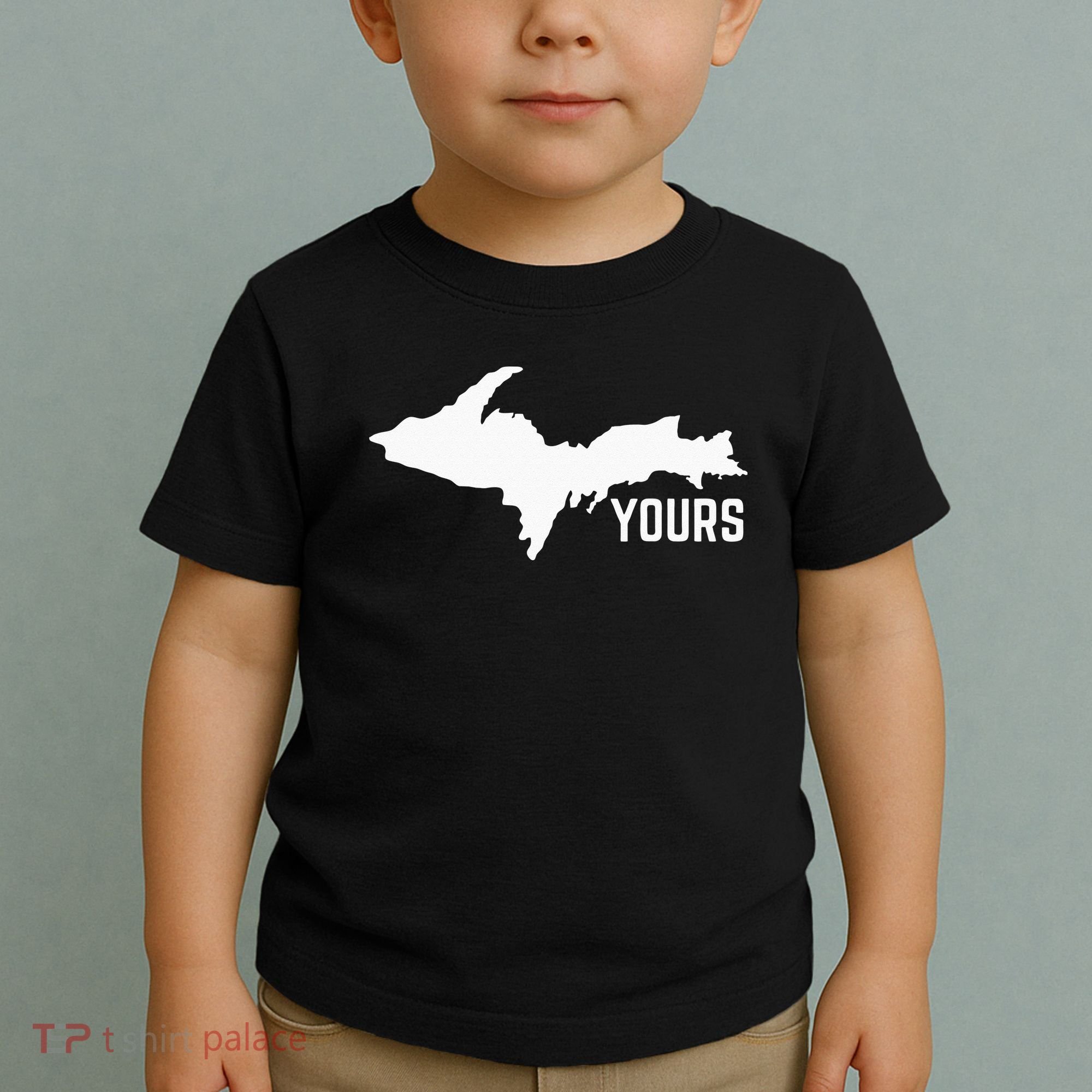 U P Yours Upper Peninsula Toddler T-Shirt
