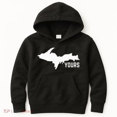 U P Yours Upper Peninsula Kids Hoodie