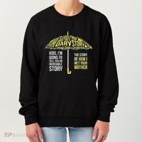 Umbrella Quote Collections How I Met Your Mother Classic Women's Sweatshirt thumb 0