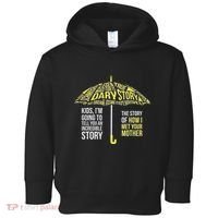Umbrella Quote Collections How I Met Your Mother Classic Toddler Hoodie thumb 0