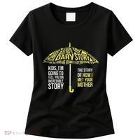 Umbrella Quote Collections How I Met Your Mother Classic Women's T-Shirt thumb 0