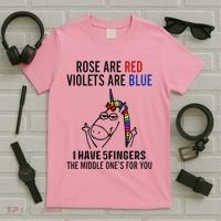Unicorn Rose Are Red Violets Are Blue I Have 5 Fingers T-Shirt thumb 5
