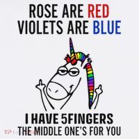 Unicorn Rose Are Red Violets Are Blue I Have 5 Fingers Sweatshirt thumb 3