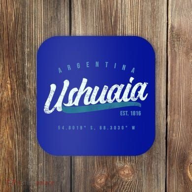 Ushuaia Retro Argentina Meaningful Gift Coaster