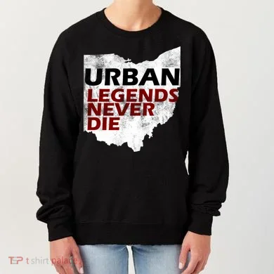 Urban Legends Never Die Women's Sweatshirt