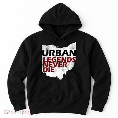 Urban Legends Never Die Hoodie