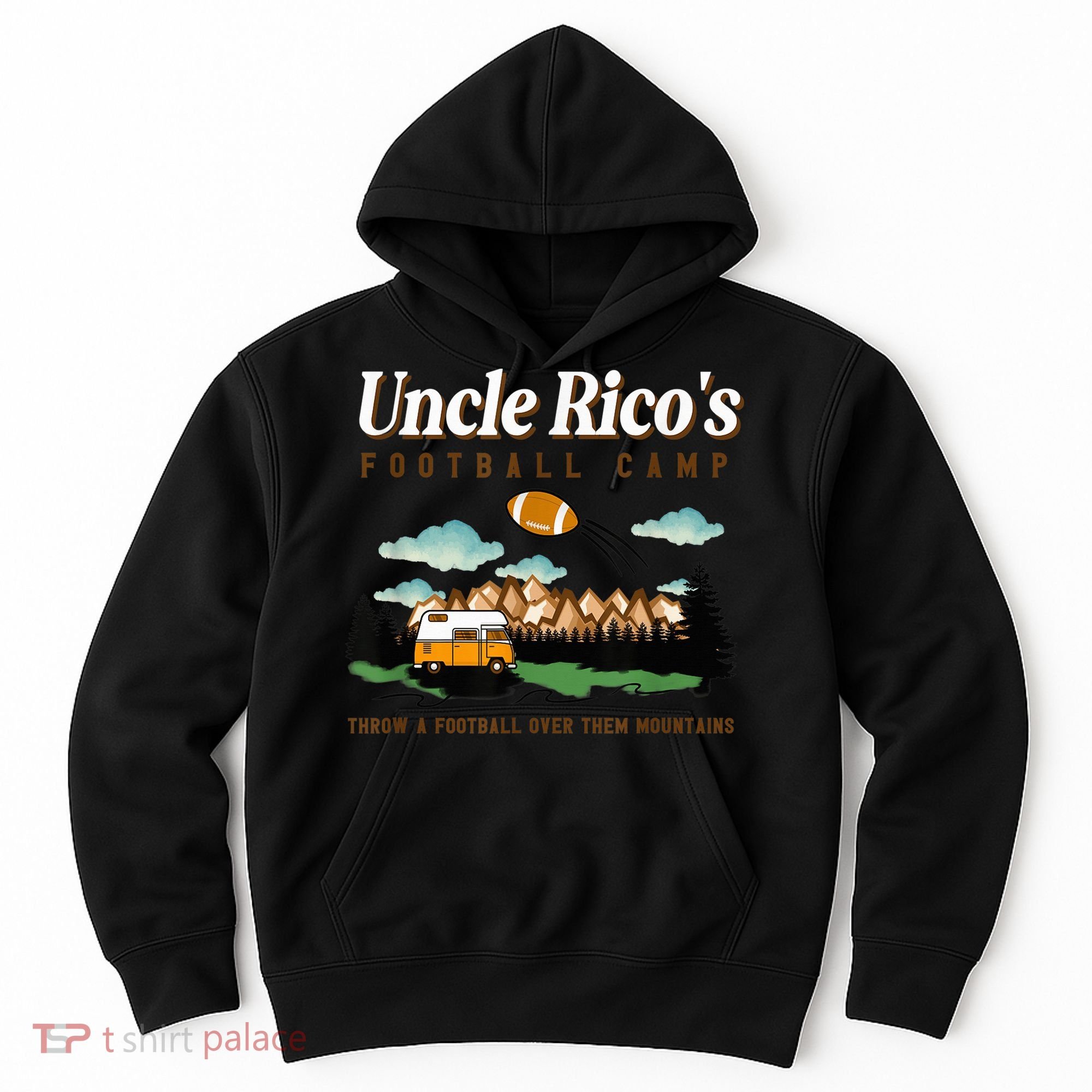 Uncle Rico's Football Camp Throw A Football Over Them Hoodie