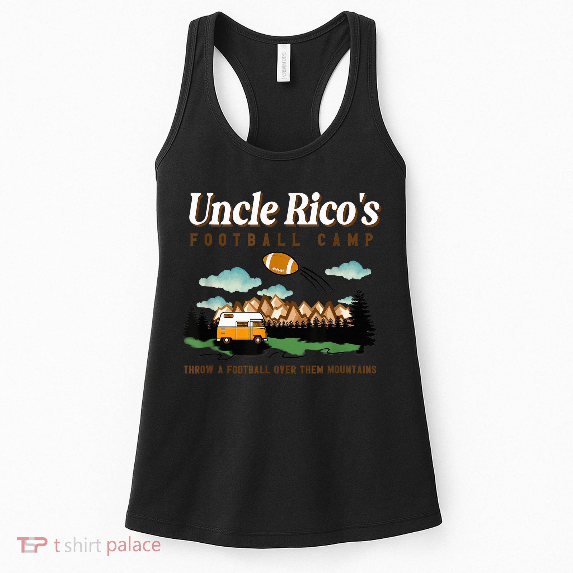 Uncle Rico's Football Camp Throw A Football Over Them Women's Tank Top
