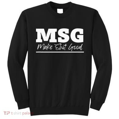 Uncle Roger Funny MSG Sweatshirt